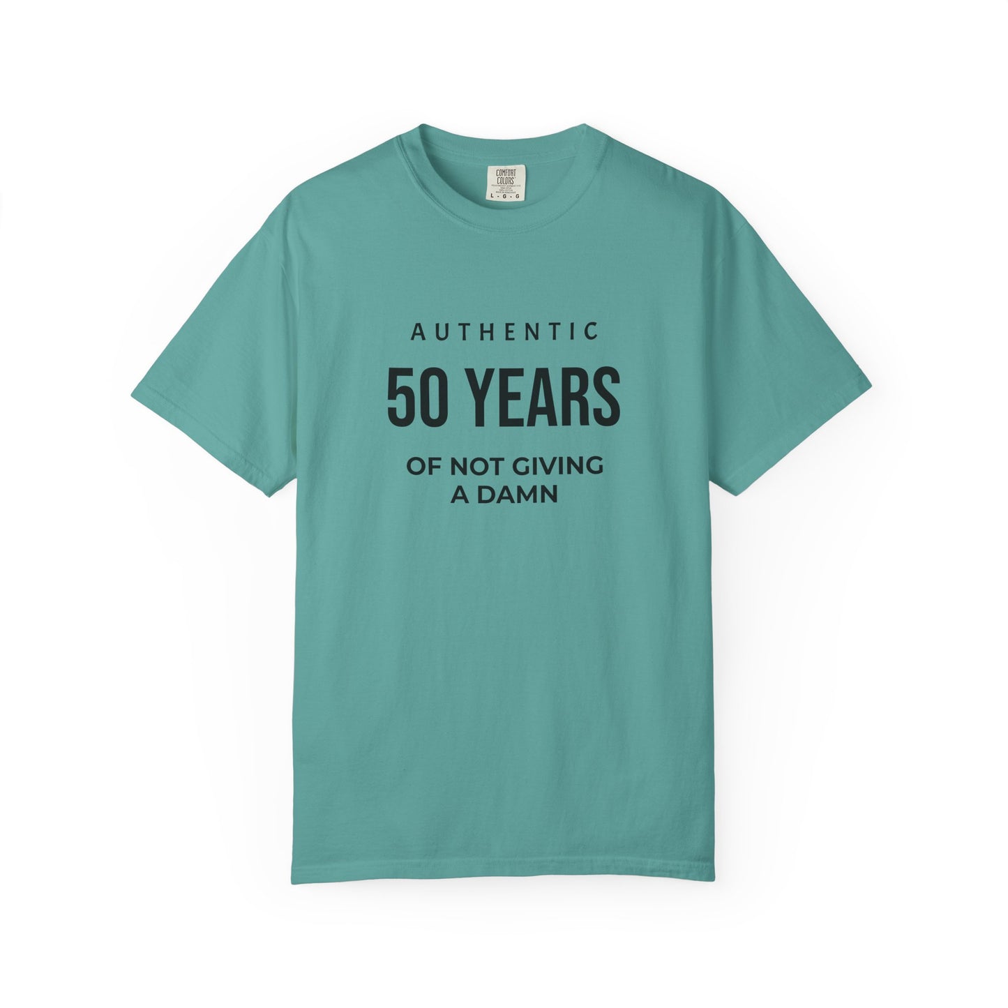 50 Years of Not Giving a Damn T-Shirt — Funny 50th Birthday Tee
