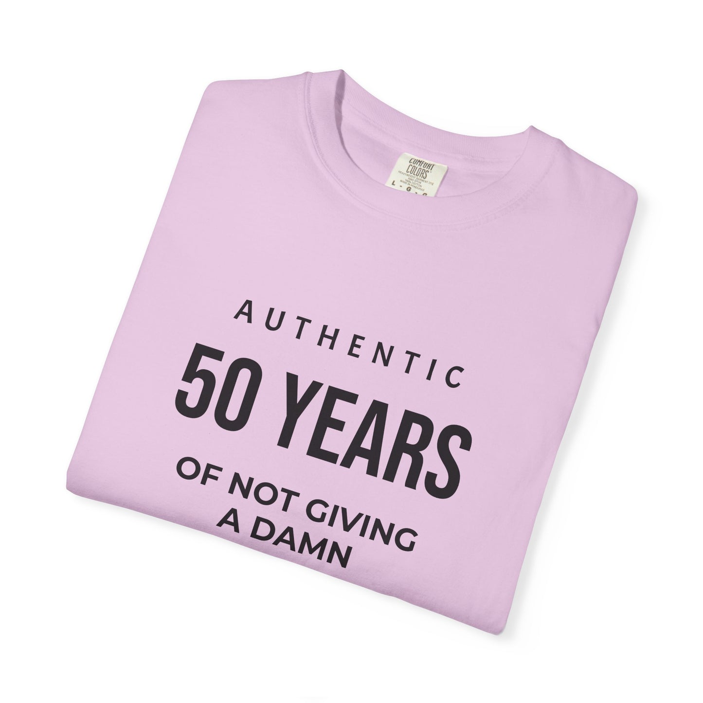 50 Years of Not Giving a Damn T-Shirt — Funny 50th Birthday Tee