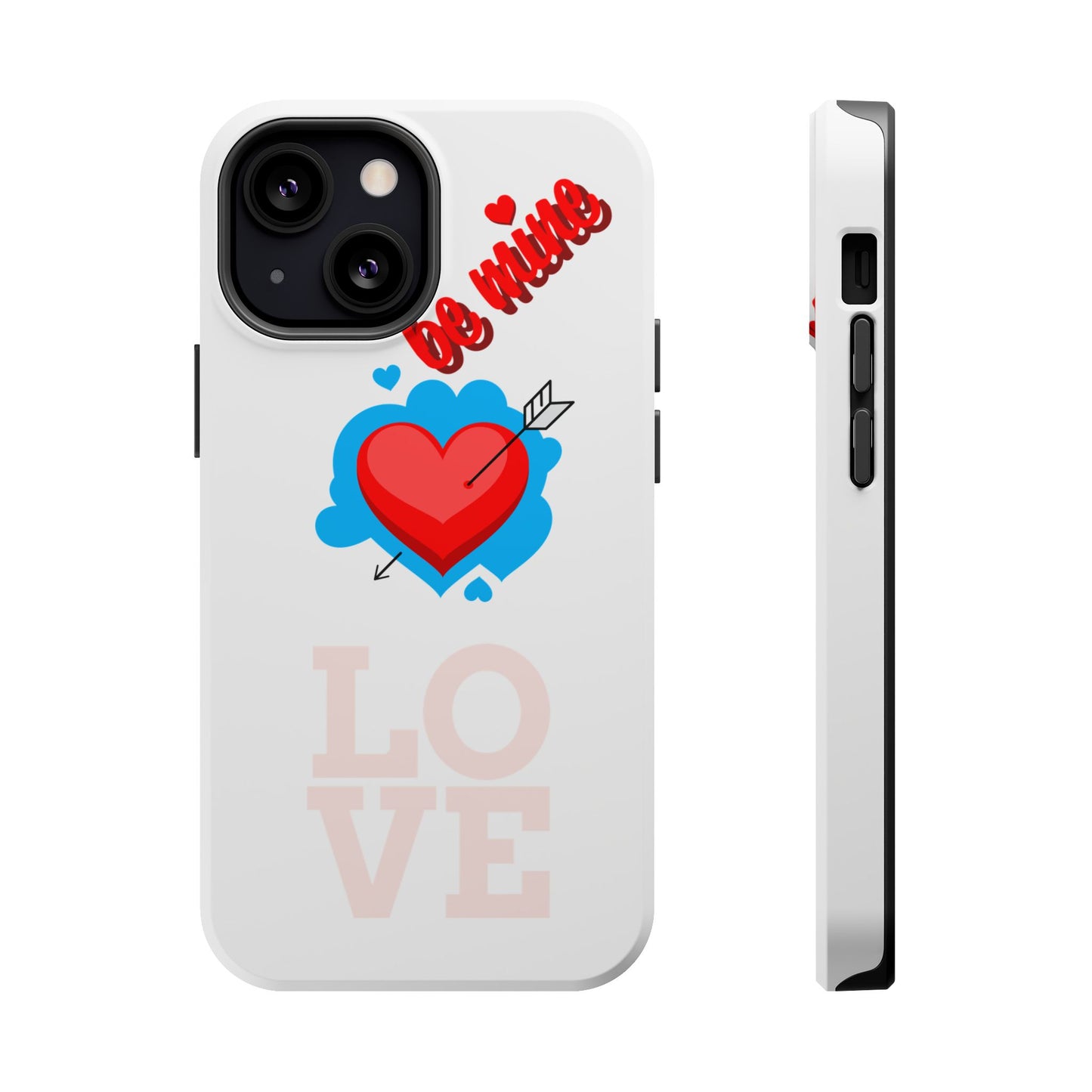 Phone Case — "Be Mine" Heart Love Magnetic Impact-Resistant Case