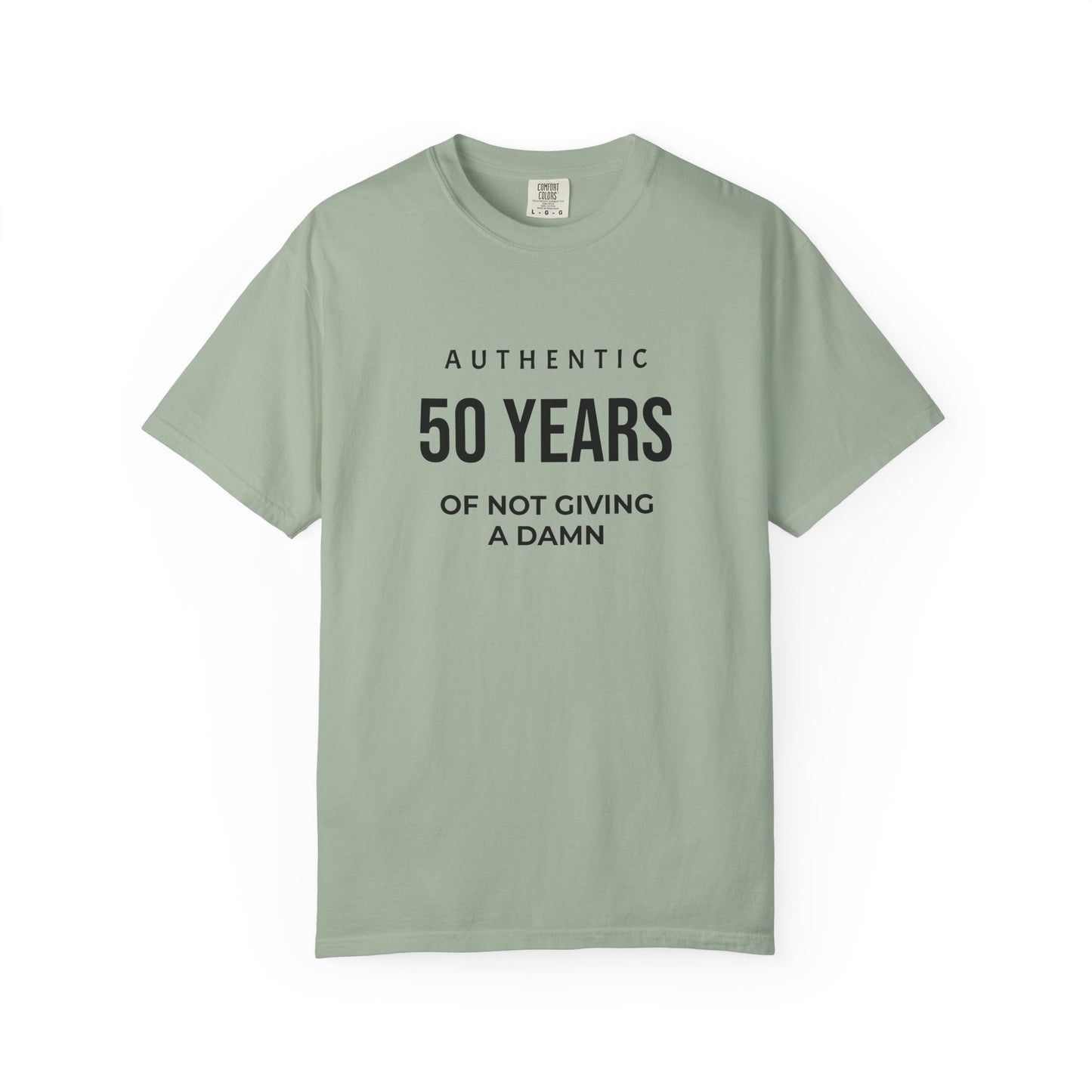 50 Years of Not Giving a Damn T-Shirt — Funny 50th Birthday Tee