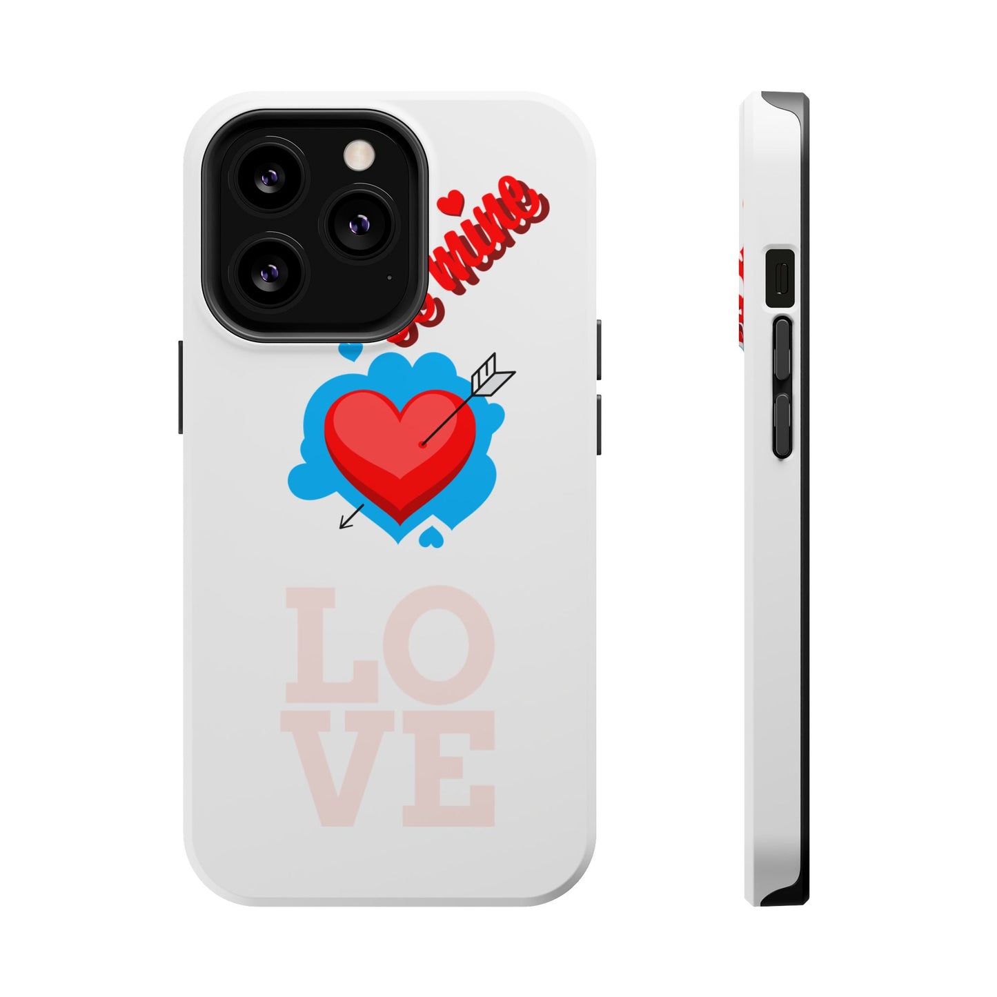 Phone Case — "Be Mine" Heart Love Magnetic Impact-Resistant Case