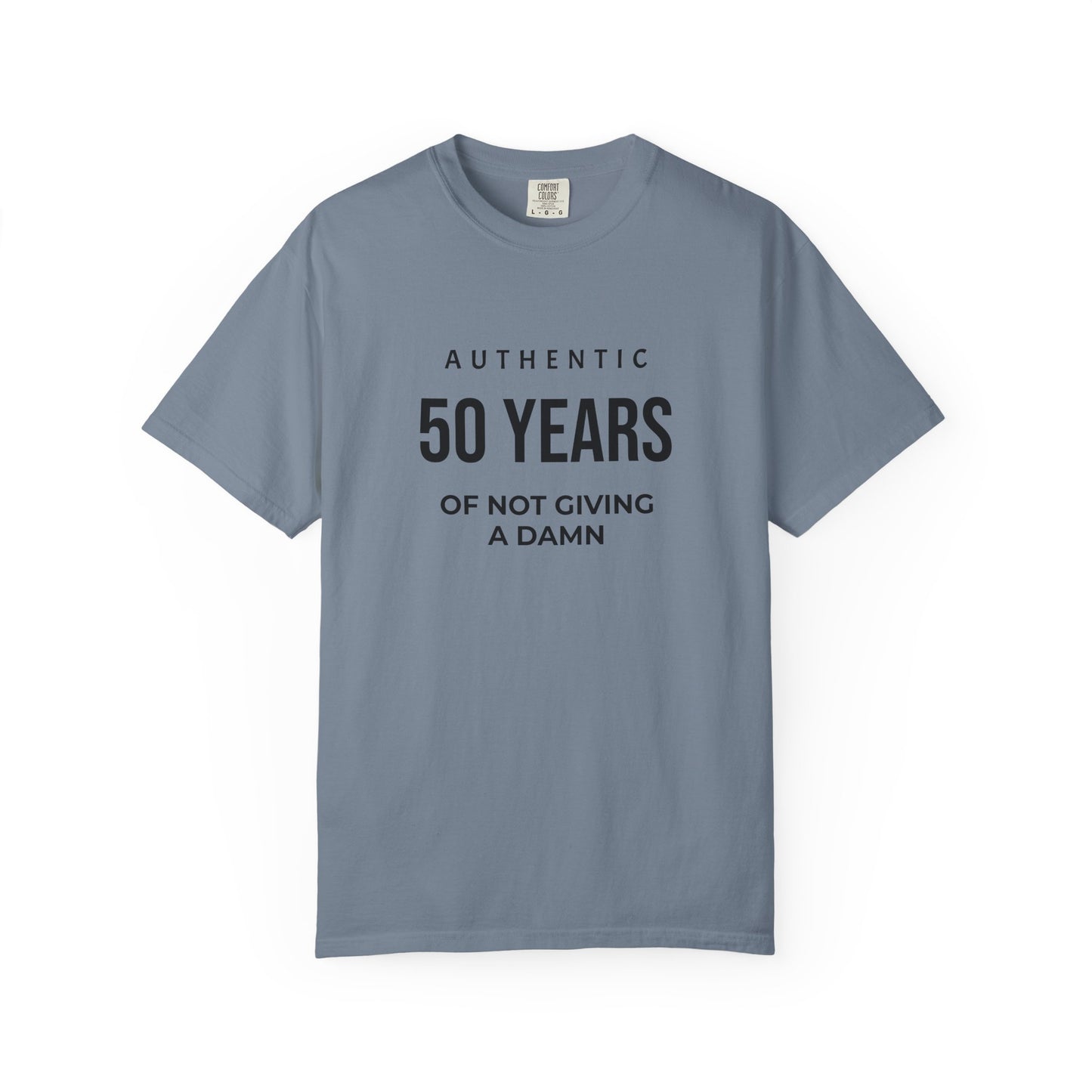 50 Years of Not Giving a Damn T-Shirt — Funny 50th Birthday Tee
