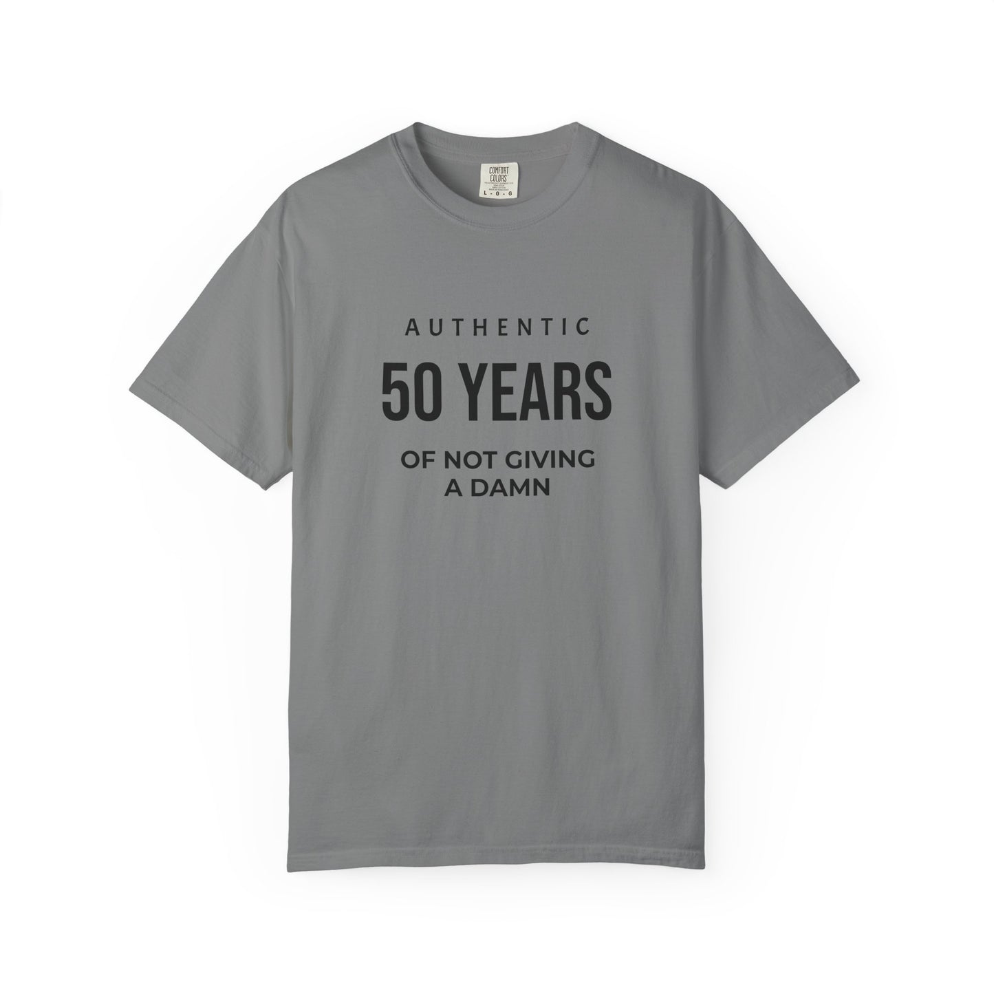50 Years of Not Giving a Damn T-Shirt — Funny 50th Birthday Tee